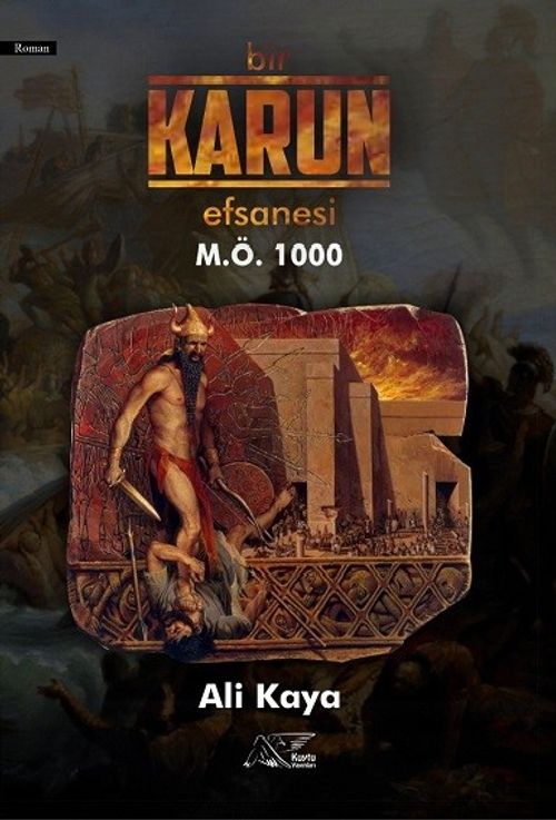 Bir Karun Efsanesi M. Ö. 1000