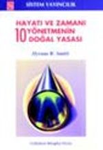 Hayatı ve Zamanı Yönetmenin 10 Doğal Yasası