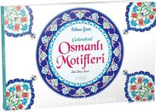 Geleneksel Osmanlı Motifleri