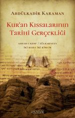 Kur'an Kıssalarının Tarihi Gerçekliği  