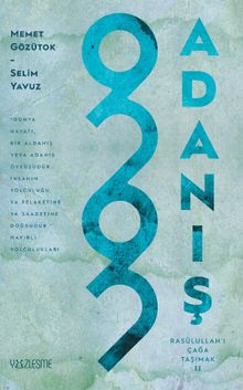 Adanış & Rasûlullah'ı Çağa Taşımak 2      