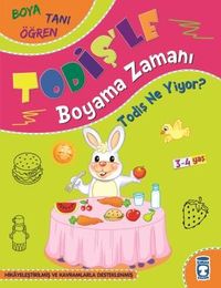 Todiş Ne Yiyor? / Todişle Boyama Zamanı