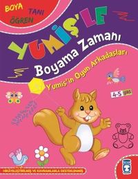 Yumişin Oyun Arkadaşları / Yumişle Boyama Zamanı