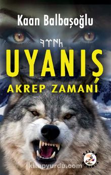 Uyanış & Akrep Zamanı - Kaan Balbaşoğlu