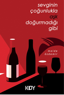 Sevginin Çoğunlukla Aşk Doğurmadığı Gibi 