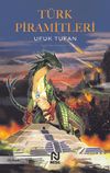 Beyaz T&uuml;rk Piramitleri ve Lolan G&uuml;zeli - Yada Taşı Efsanesi 2