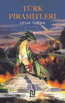 Beyaz Türk Piramitleri ve Lolan Güzeli - Yada Taşı Efsanesi 2 - Ufuk Tufan