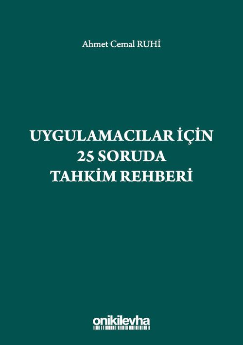 Uygulamacılar için 25 Soruda Tahkim Rehberi