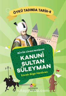 Büyük Cihan Padişahı Kanuni Sultan Süleyman - Emrah Bilge Merdivan