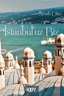 İstanbul'uz Biz