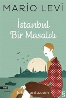 İstanbul Bir Masaldı - Mario Levi