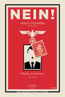 Nein! - Hitler’in Muhalifleri (1935-1944) - Paddy Ashdown