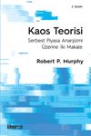 Kaos Teorisi - Serbest Piyasa Anarşizmi &Uuml;zerine İki Makale