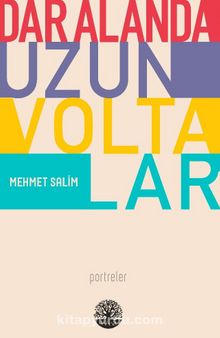 Dar Alanda Uzun Voltalar - Mehmet Salim