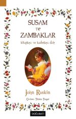 Susam ve Zambaklar & Kitaplara ve Kadınlara Dair