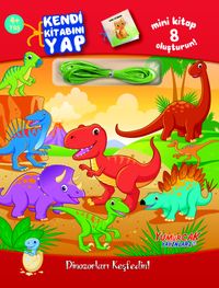 Kendi Kitabını Yap / Dinozorları Keşfedin!