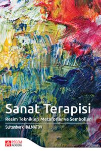 Sanat Terapisi & Resim Teknikleri Metaforlar ve Semboller