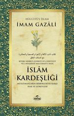 İslam Kardeşliği & Müslümanların Birbirlerine Karşı Hak ve Görevleri 