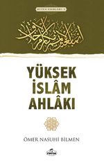 Yüksek İslam Ahlakı