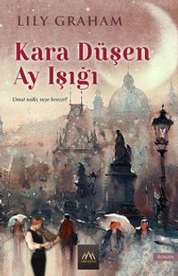 Kara Düşen Ay Işığı