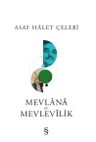 Mevlana ve Mevlevilik