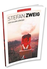 Bir Kalbin Çöküşü