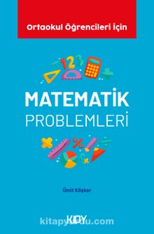 Ortaokul Öğrencileri için Matematik Problemleri - Ümit Köşker