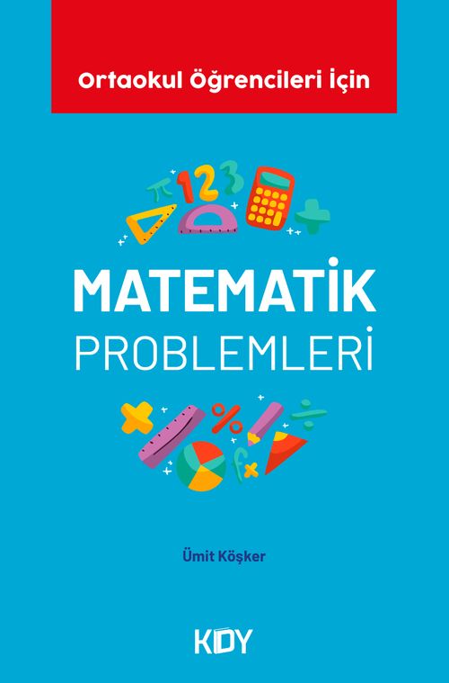 Ortaokul Öğrencileri için Matematik Problemleri