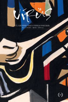 Virüs Üç Aylık Kültür Sanat ve Edebiyat Ortak Kitabı Sayı:4 Temmuz-Ağustos-Eylül 2020