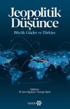 Jeopolitik D&uuml;ş&uuml;nce & B&uuml;y&uuml;k G&uuml;&ccedil;ler ve T&uuml;rkiye