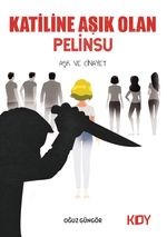 Katiline Aşık Olan Pelinsu 
