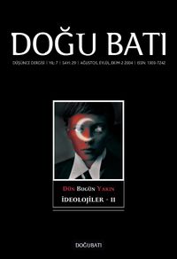 Doğu Batı Sayı: 29 Ağustos, Eylül, Ekim-2  2004 (Üç Aylık Düşünce Dergisi)