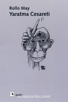 Yaratma Cesareti - Rollo May