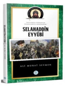 Selahaddin Eyyubi / Büyük Komutanlar Dizisi