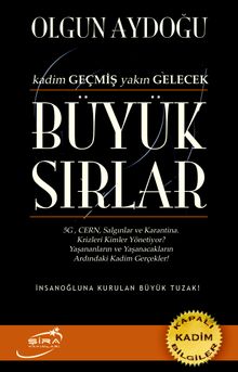 Büyük Sırlar & Kadim Geçmiş Yakın Gelecek