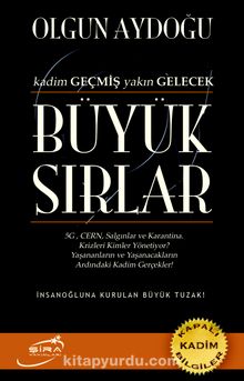 Büyük Sırlar & Kadim Geçmiş Yakın Gelecek - Olgun Aydoğu