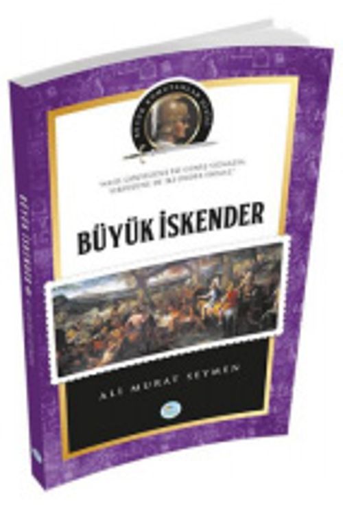 Büyük İskender / Büyük Komutanlar Dizisi 