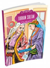 Turhan Sultan / Büyük Kahramanlar