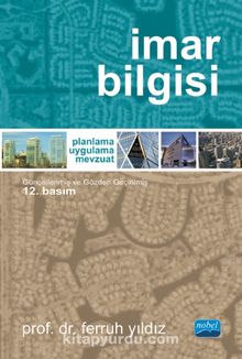 İmar Bilgisi & Planlama - Uygulama - Mevzuat - Doç. Dr. Ferruh Yıldız