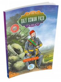 Gazi Osman Paşa / Büyük Kahramanlar