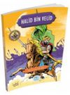 Halid Bin Velid / Şanlı Komutanlar İz Bırakanlar Serisi