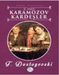 Karamazov Kardeşler 2.CİLT / Dünya Klasikleri