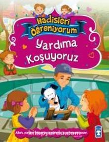 Yardıma Koşuyoruz / Hadisleri Öğreniyorum - Nur Kutlu