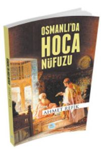 Osmanlı'da Hoca Nüfuzu