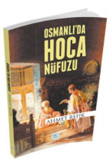 Osmanlı'da Hoca Nüfuzu