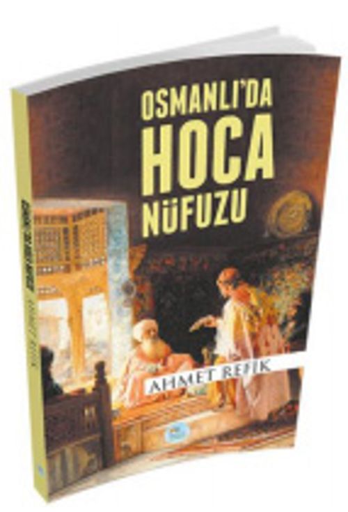 Osmanlı'da Hoca Nüfuzu