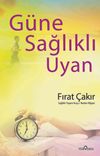 G&uuml;ne Sağlıklı Uyan
