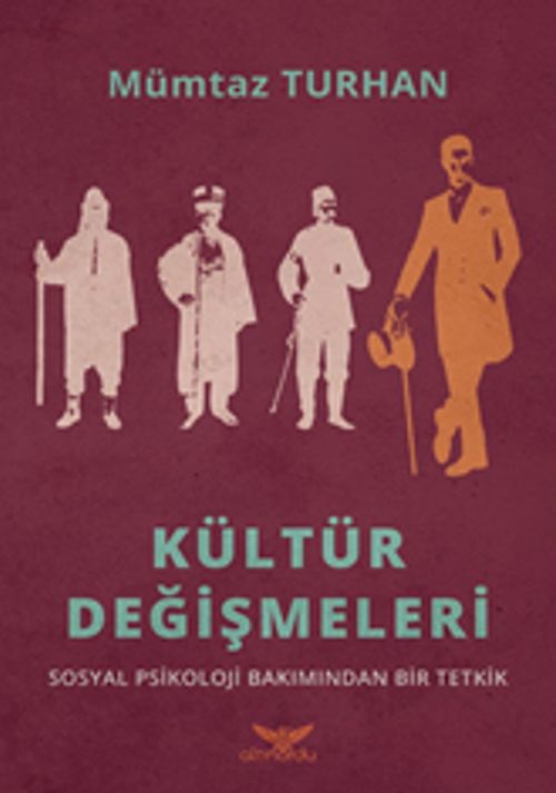 Kültür Değişmeleri & Sosyal Psikoloji Bakımından Bir Tetkik