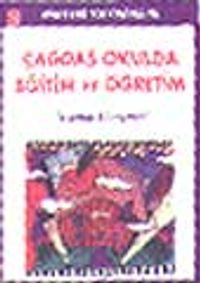 Çağdaş Okulda Eğitim ve Öğretim