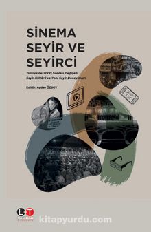 Sinema Seyir ve Seyirci - Aydan Özsoy